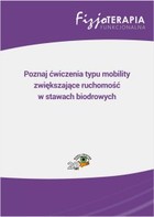 Poznaj ćwiczenia typu mobility zwiększające ruchomość w stawach biodrowych - pdf