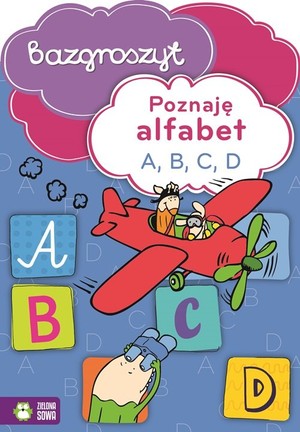 Poznaję alfabet A, B, C, D Bazgroszyt