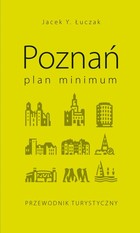 Poznań - plan minimum - mobi, epub Przewodnik turystyczny