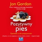 Pozytywny pies. Opowieść o sile pozytywności