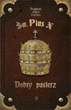 Święty Pius X Dobry pasterz