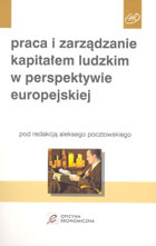 Praca i zarządzanie kapitałem ludzkim w perspektywie europejskiej