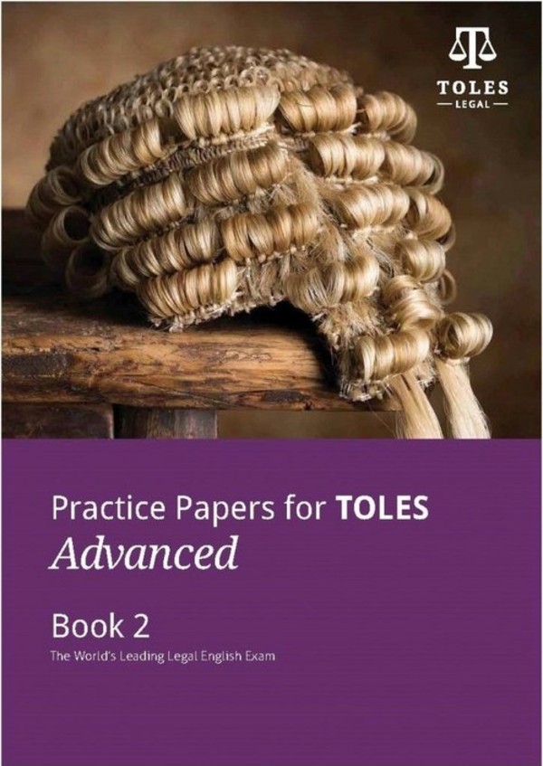 Practice Papers for Toles Advanced Book 2