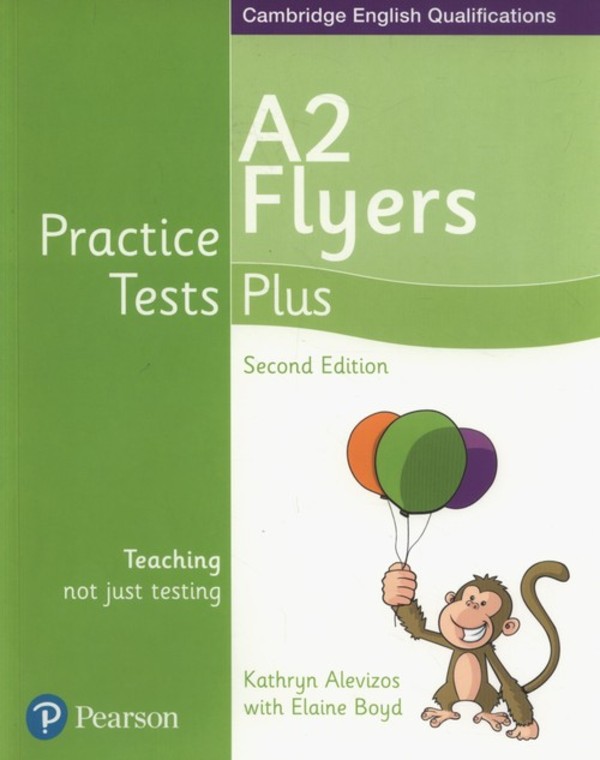 Practice Tests Plus A2 Flyers. Student`s Book. Second edition