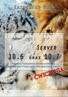 Okładka:Praktyczny przewodnik po MAC OS X Server 10.6 oraz 10.7 