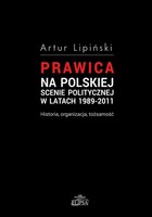 Prawica na polskiej scenie politycznej w latach 1989-2011 - pdf