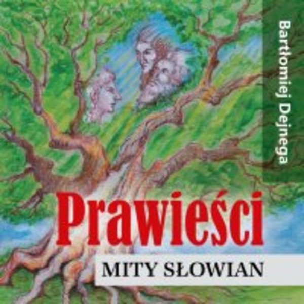 Prawieści. Mity Słowian - Audiobook mp3