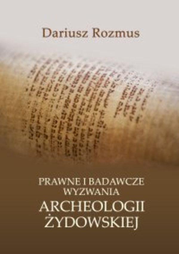 Prawne i badawcze wyzwania archeologii żydowskiej - pdf
