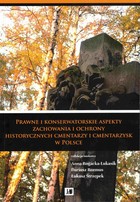 Okładka:Prawne i konserwatorskie aspekty zachowania i ochrony historycznych cmentarzy i cmentarzysk w Polsce 