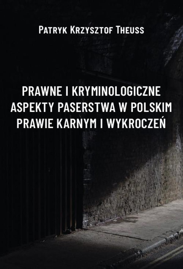 Prawne i kryminologiczne aspekty paserstwa w polskim prawie karnym i wykroczeń - pdf