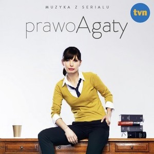 Prawo Agaty - Muzyka z serialu (OST)
