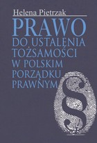 Prawo do ustalenia tożsamości w polskim porządku prawnym - pdf