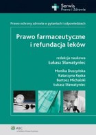 Prawo farmaceutyczne i refundacja leków - pdf Prawo ochrony zdrowia w pytaniach i odpowiedziach