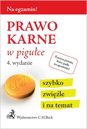 Prawo karne w pigułce szybko, zwięźle i na temat