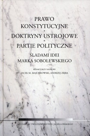 Prawo konstytucyjne, doktryny ustrojowe, partie polityczne