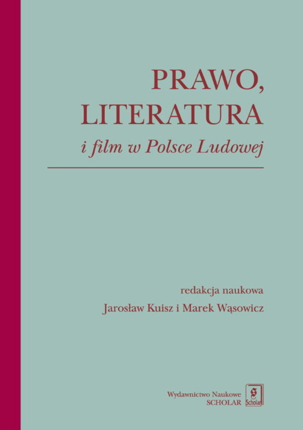 Prawo, literatura i film w Polsce Ludowej