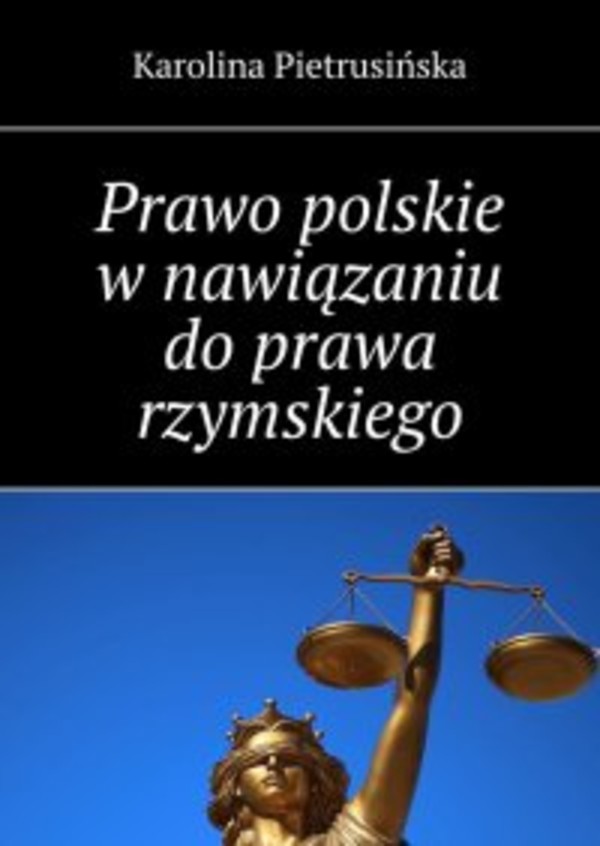 Prawo polskie w nawiązaniu do prawa rzymskiego - mobi, epub