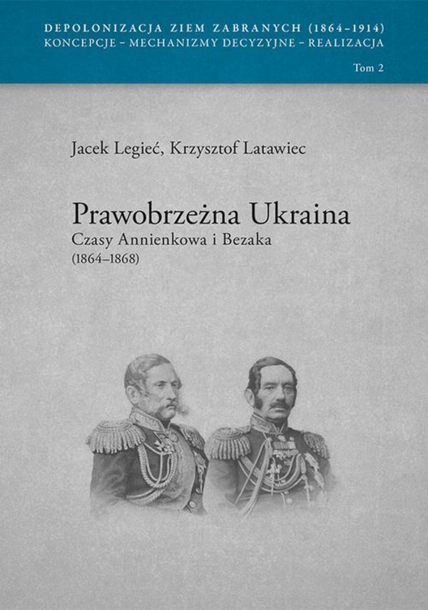 Prawobrzeżna Ukraina Czasy Annienkowa i Bezaka (1864-1868) - pdf