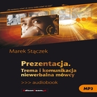 Prezentacja Trema i komunikacja niewerbalna - Audiobook mp3