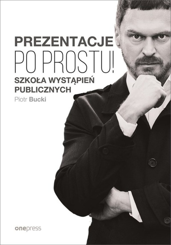 Prezentacje Po prostu! Szkoła wystąpień publicznych