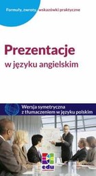 Prezentacje w języku angielskim - pdf Wersja symetryczna z tłumaczeniem w języku polskim