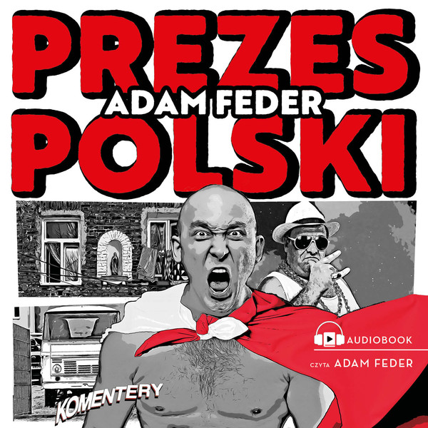 Prezes Polski - Audiobook mp3