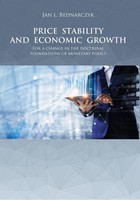 Okładka:PRICE STABILITY AND ECONOMIC GROWTH For a change in the doctrinal foundations of monetary policy 