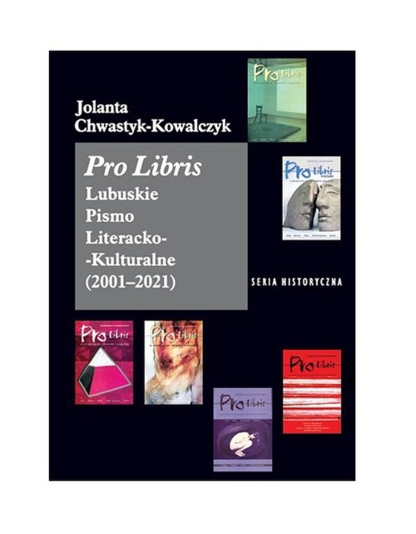 Pro Libris Lubuskie Pismo Literacko-Kulturalne 2001-2021