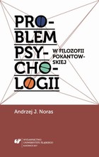 Problem psychologii w filozofii pokantowskiej - 01 Rozdz. I Jakob Friedrich Fries; Rozdz II Friedrich Eduard Beneke