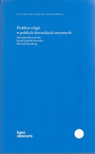 Problem religii w polskich dziennikach intymnych - pdf Stanisław Brzozowski, Karol Ludwik Koniński, Henryk Elzenberg