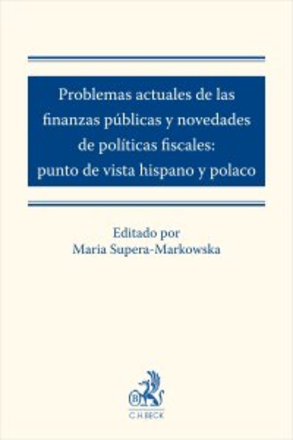 Problemas actuales de las finanzas públicas y novedades de políticas fiscales: punto de vista hispano y polaco - pdf