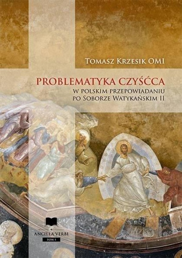 Problematyka czyśćca w polskim przepowiadaniu po Soborze Watykańskim II