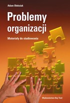 Problemy organizacji - materiały do studiowania - pdf