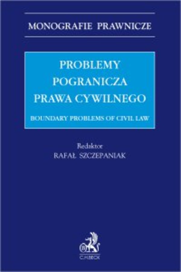 Problemy pogranicza prawa cywilnego - pdf Boundary problems of civil law