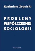 Problemy współczesnej socjologii