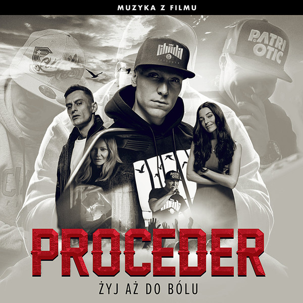 Proceder: Żyj aż do bólu (OST)