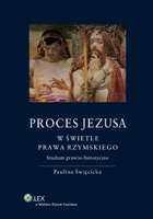 Okładka:Proces Jezusa w świetle prawa rzymskiego 