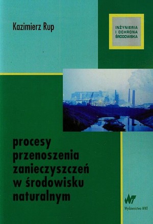 Procesy przenoszenia zanieczyszczeń w środowisku naturalnym