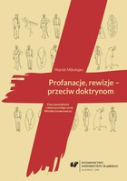 Profanacje, rewizje - przeciw doktrynom - 03 Rozdz. 3, cz. 1. Układ zamknięty Banbury...: Intro; Mieszaniec, literat, czyli [przy(rodo)]znawca teoretyczny; Oczy-wistość = Rzeczy-wistość; Władza i perwersja