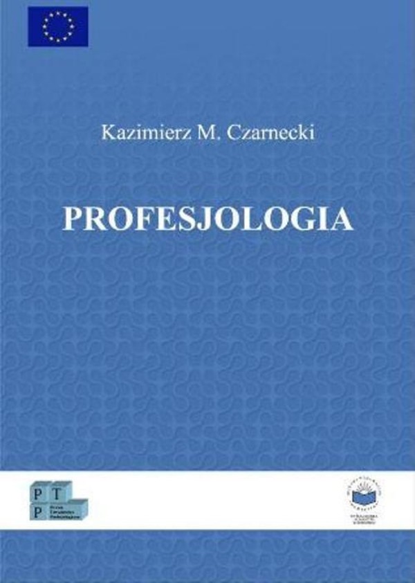 Profesjologia. Nauka o profesjonalnym rozwoju człowieka - pdf
