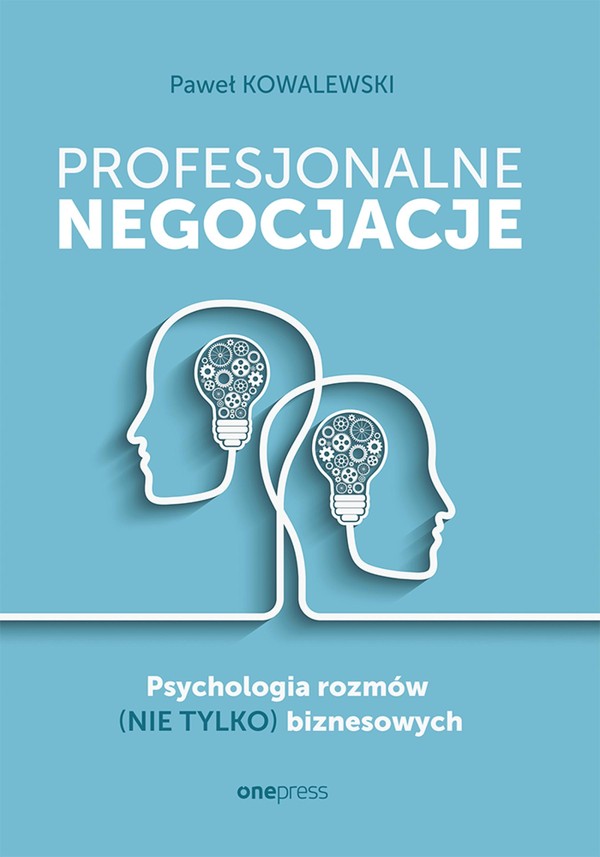 Profesjonalne negocjacje Psychologia rozmów (nie tylko) biznesowych - mobi, epub, pdf