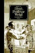 Profesor Weigl i karmiciele wszy - mobi, epub