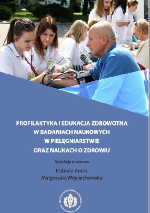 Profilaktyka i edukacja zdrowotna w badaniach naukowych w pielęgniarstwie oraz naukach o zdrowiu - pdf