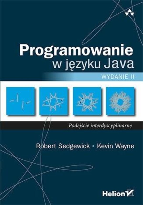 Programowanie w języku Java. Podejście interdyscyplinarne Wydanie II