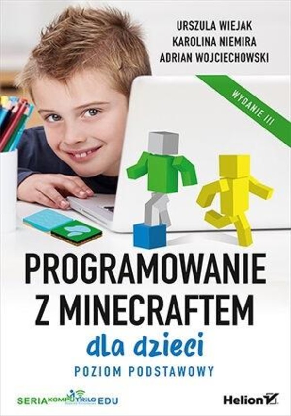 Programowanie z Minecraftem dla dzieci Poziom podstawowy