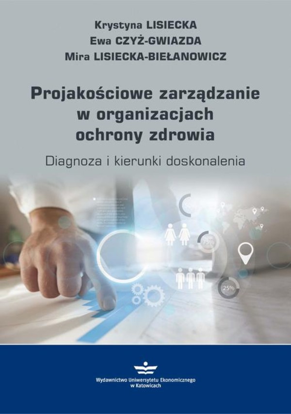 Projakościowe zarządzanie w organizacjach ochrony zdrowia - pdf