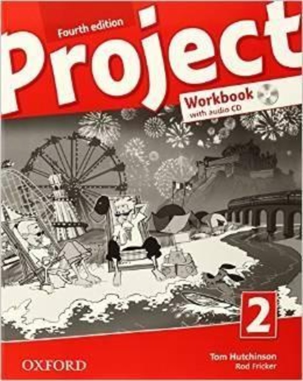 Project Fourth edition 2. Workbook Zeszyt ćwiczeń + CD