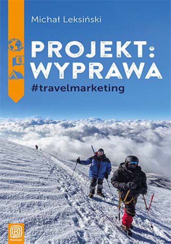 Projekt: wyprawa. #travelmarketing - mobi, epub, pdf