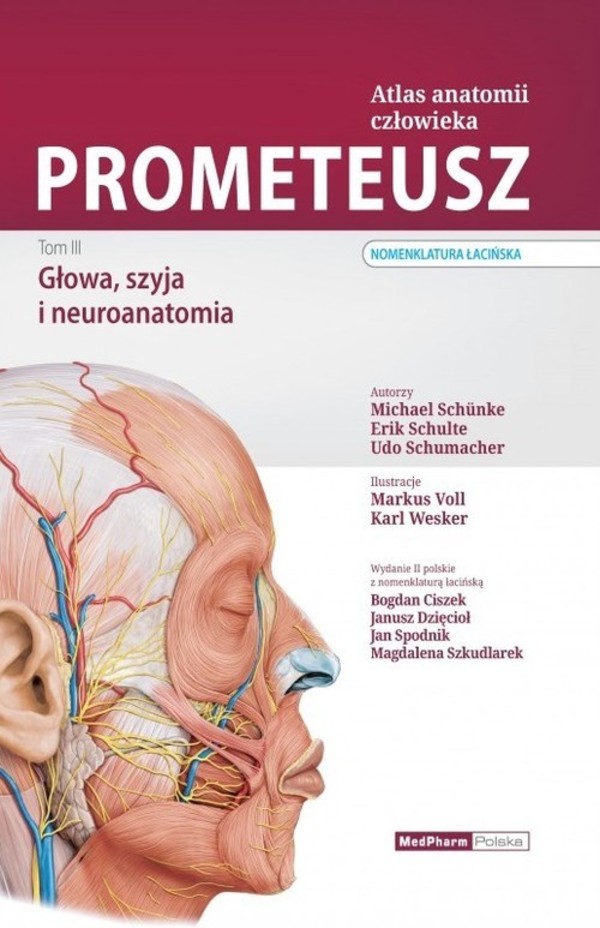 Prometeusz Atlas anatomii człowieka Tom 3 Głowa, szyja i neuroanatomia Nomenklatura łacińska