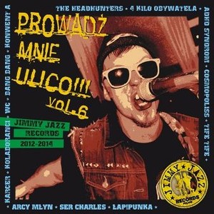 Prowadź mnie ulico. Volume 6